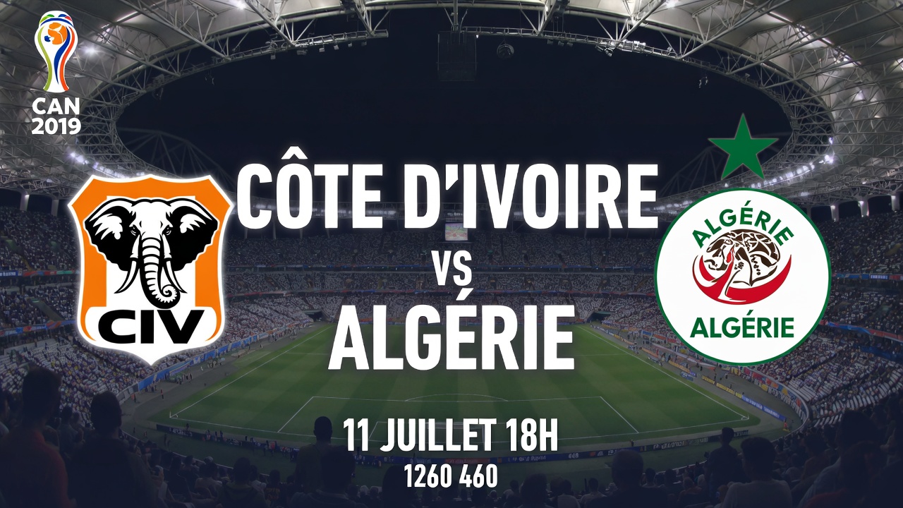 Quart de finale CAN 2019 : les matchs du 11 juillet !