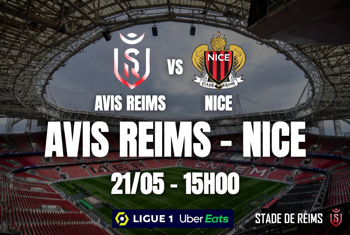 Avis Reims Nice du 21/05 au Stade Auguste-Delaune II